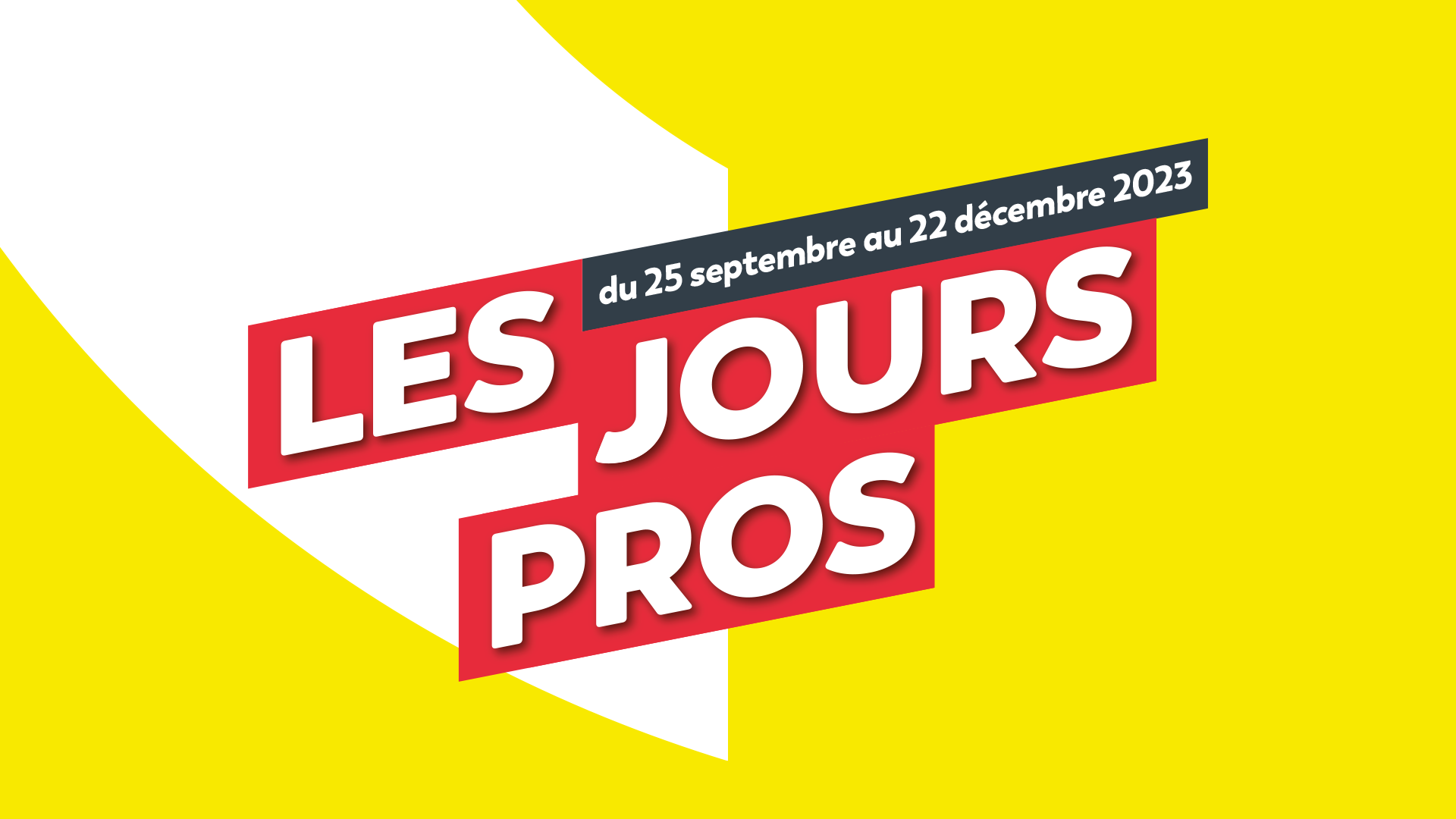 Les jours pros !